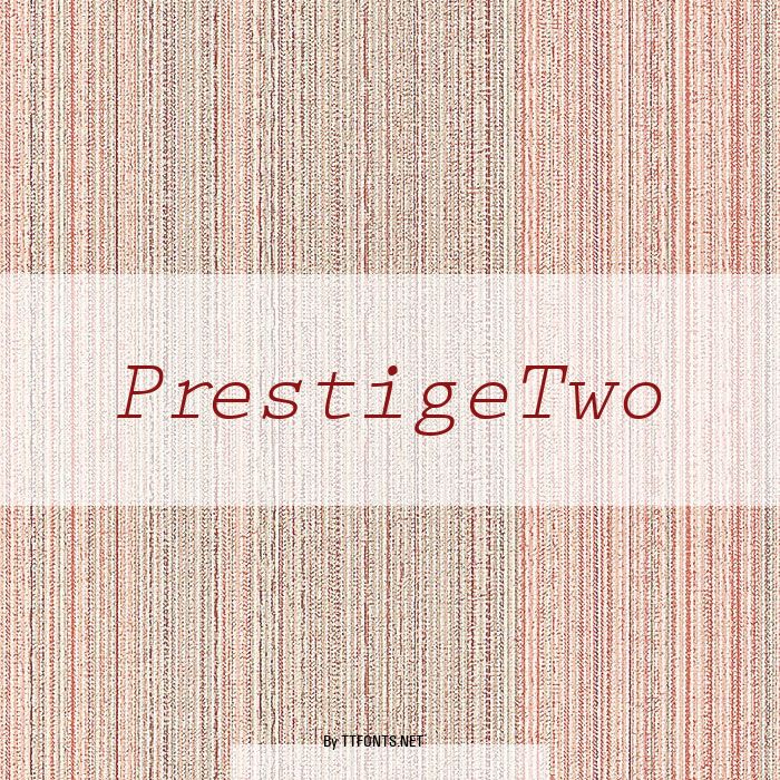 PrestigeTwo example