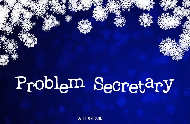 Problem Secretary example