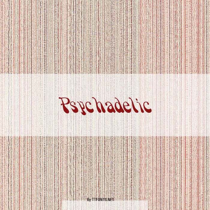 Psychadelic example