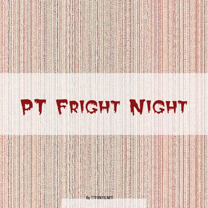 PT Fright Night example