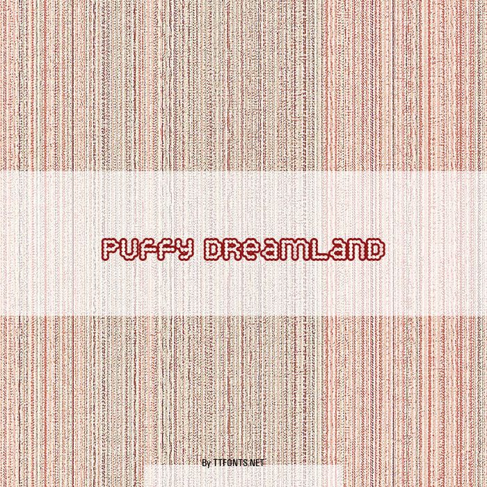 Puffy Dreamland example