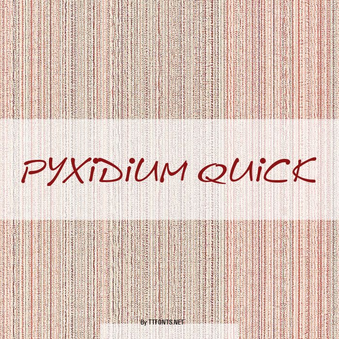 Pyxidium Quick example
