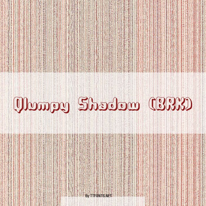 Qlumpy Shadow (BRK) example