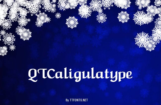 QTCaligulatype example