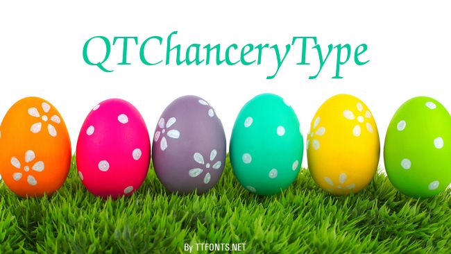 QTChanceryType example