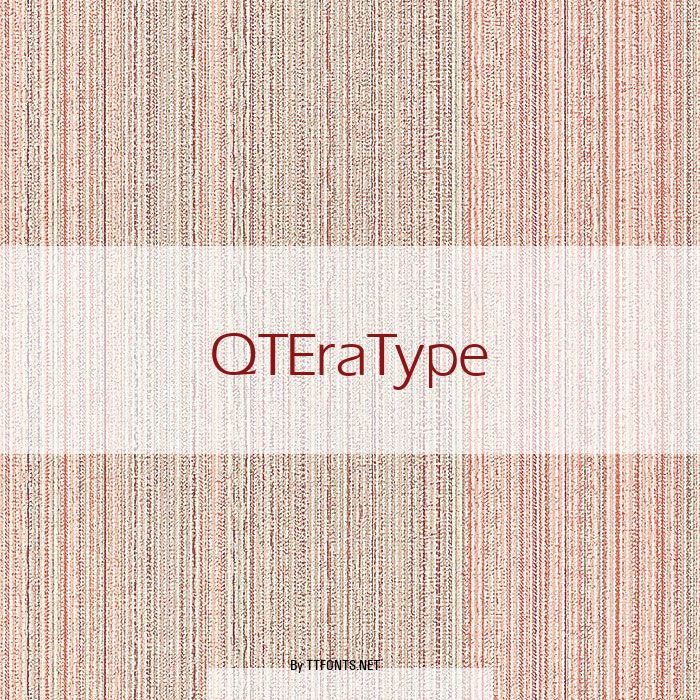 QTEraType example