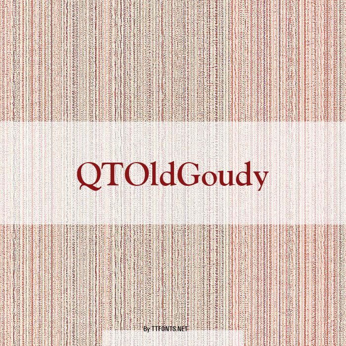 QTOldGoudy example