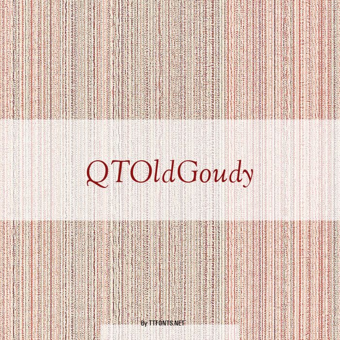 QTOldGoudy example