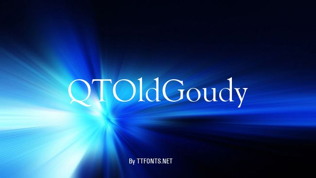 QTOldGoudy example