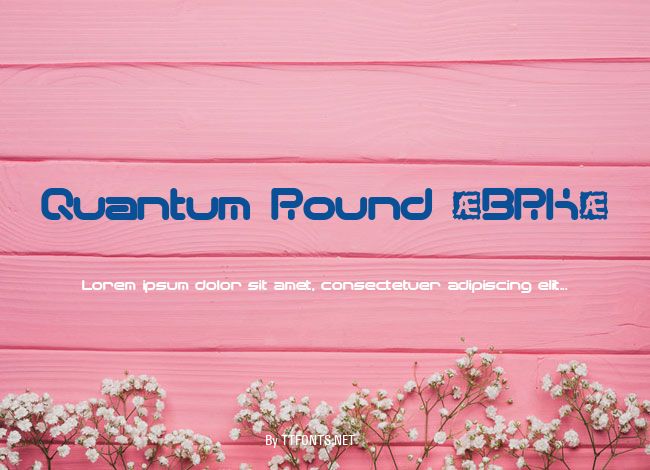 Quantum Round (BRK) example