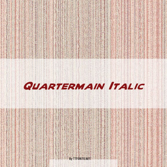 Quartermain Italic example