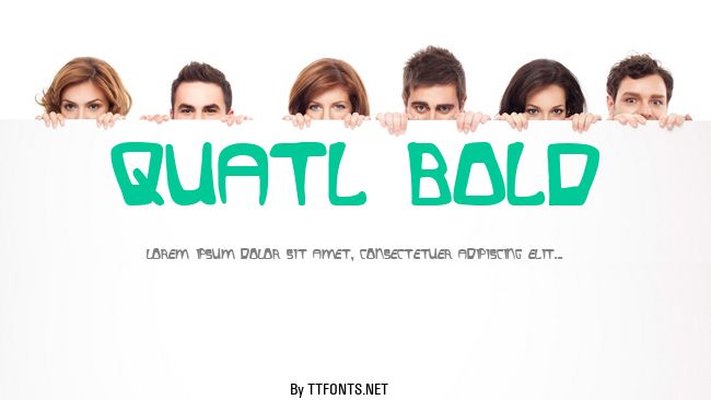 Quatl Bold example