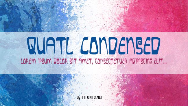 Quatl Condensed example