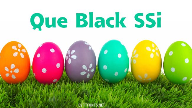 Que Black SSi example
