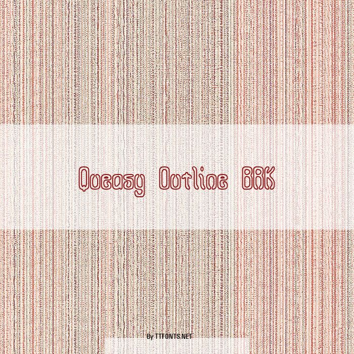 Queasy Outline BRK example