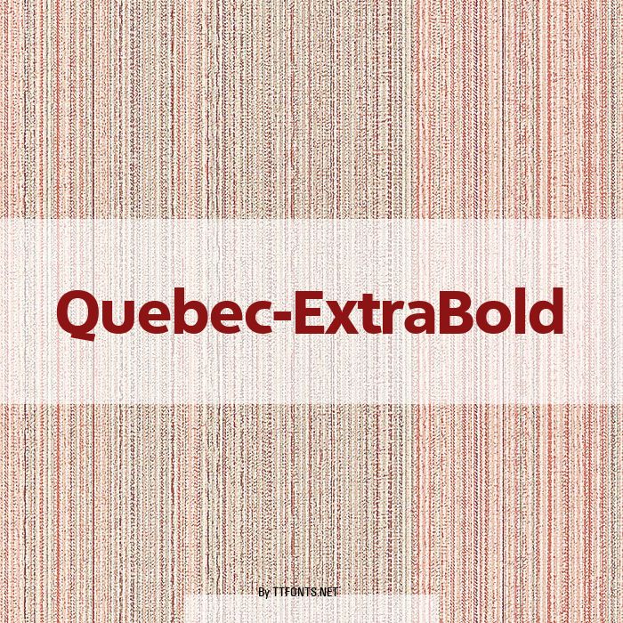 Quebec-ExtraBold example