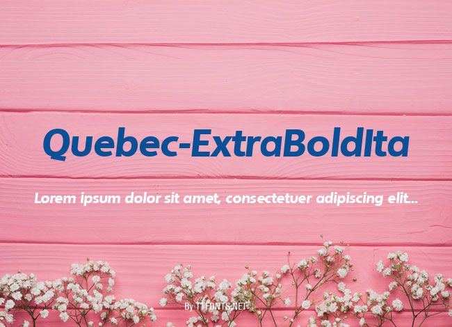 Quebec-ExtraBoldIta example