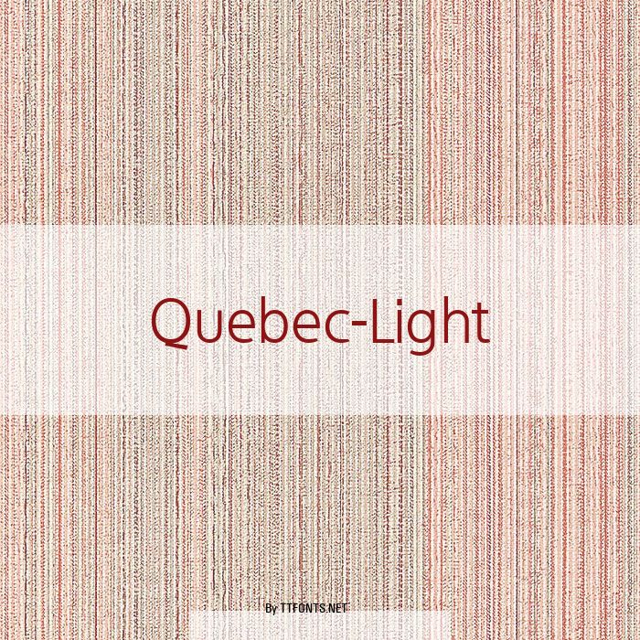 Quebec-Light example