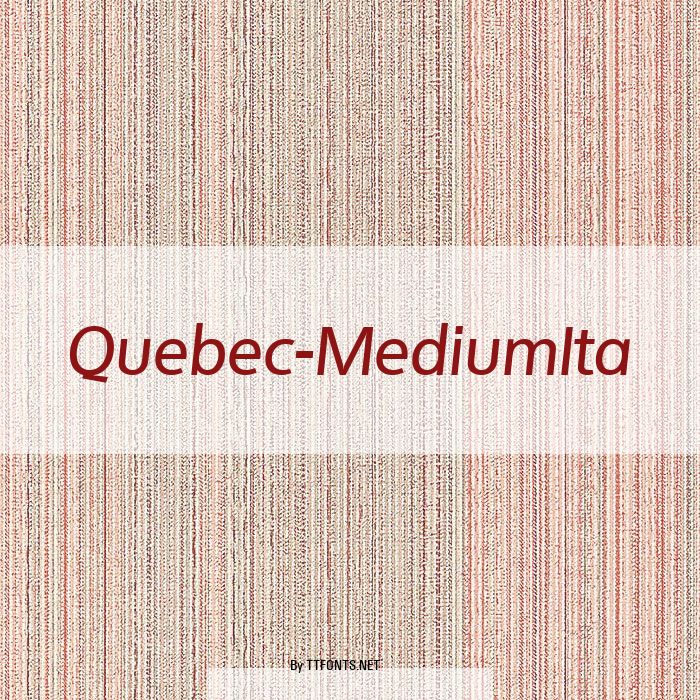 Quebec-MediumIta example