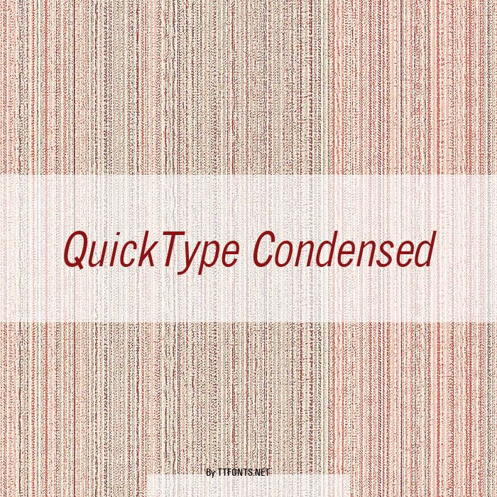 QuickType Condensed example