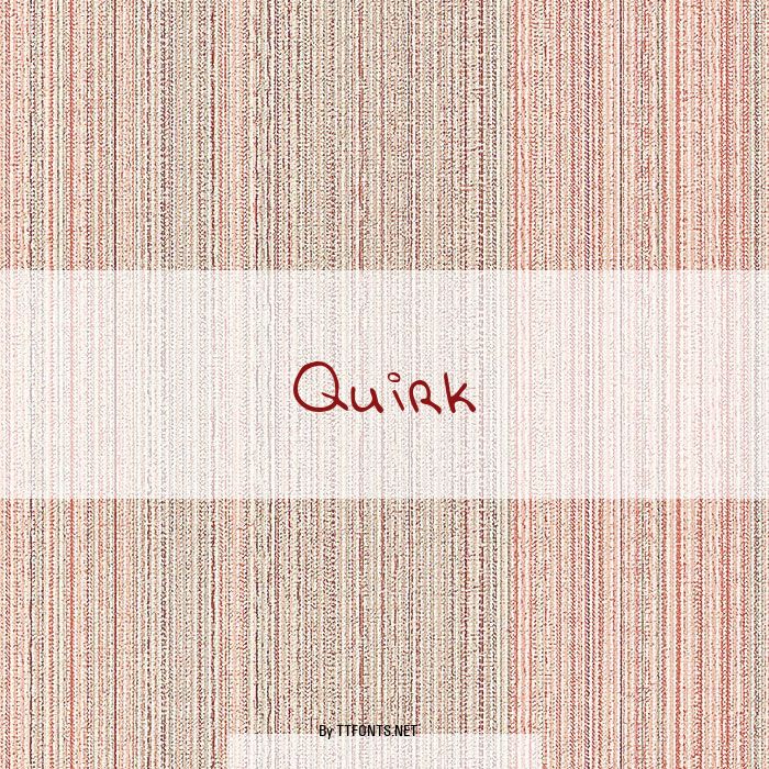 Quirk example