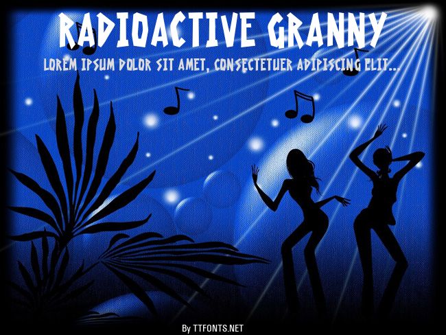 Radioactive Granny example