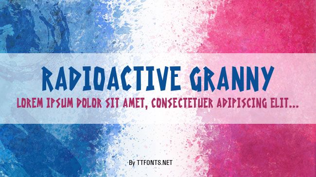 Radioactive Granny example