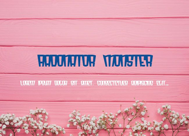 Radonator Monster example
