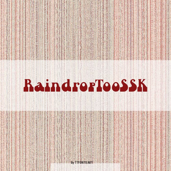 RaindropTooSSK example