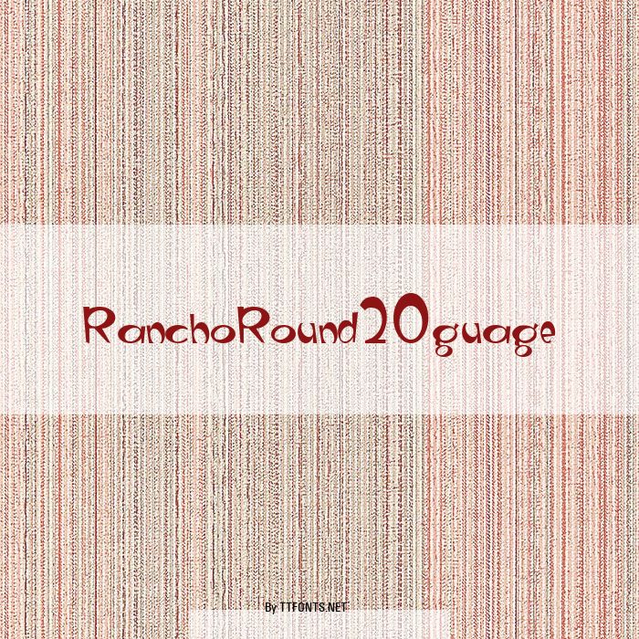 RanchoRound20guage example