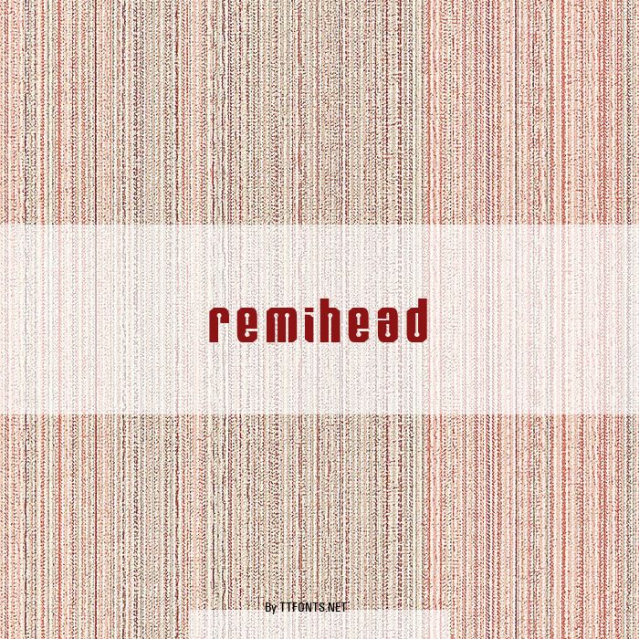RemiHead example