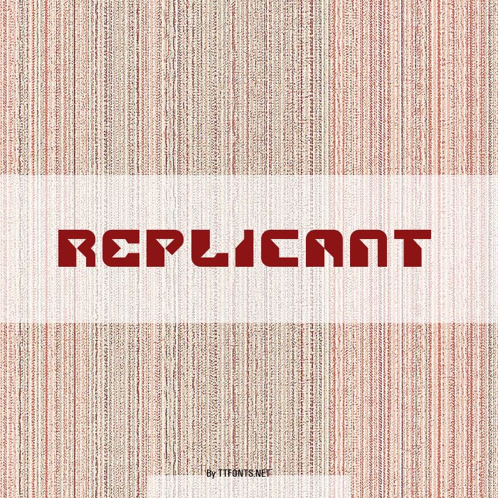 Replicant example