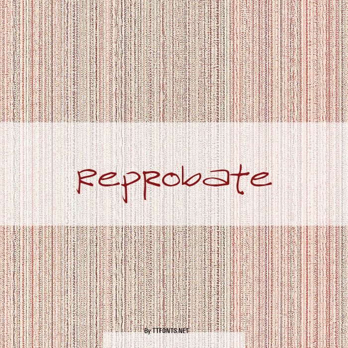 Reprobate example