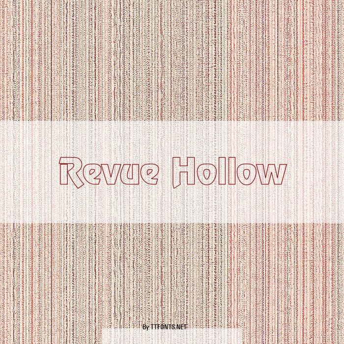 Revue Hollow example