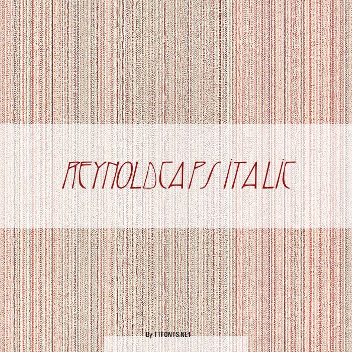ReynoldCaps italic example
