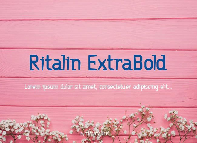 Ritalin ExtraBold example