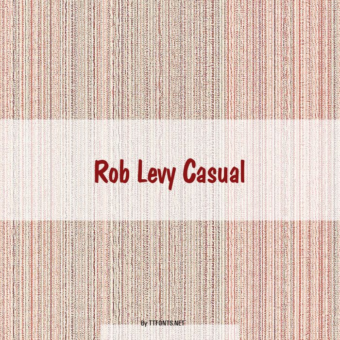 Rob Levy Casual example