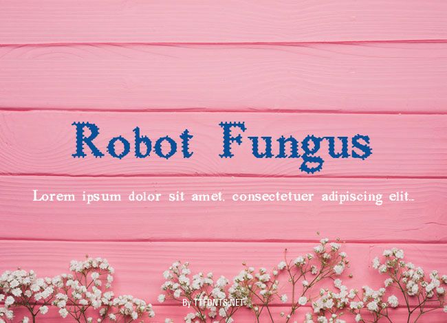 Robot Fungus example