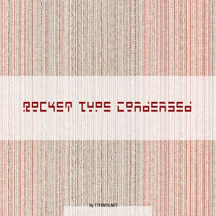 Rocket Type Condensed example