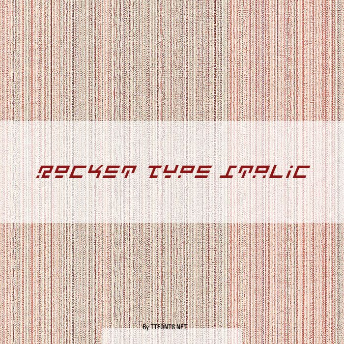 Rocket Type Italic example