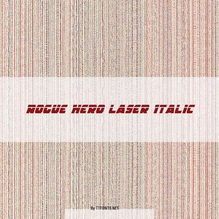 Rogue Hero Laser Italic example