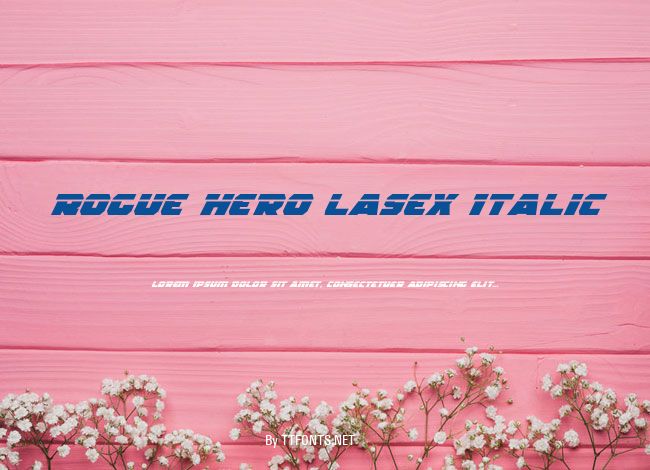 Rogue Hero LasEx Italic example