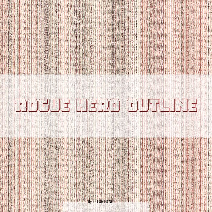 Rogue Hero Outline example