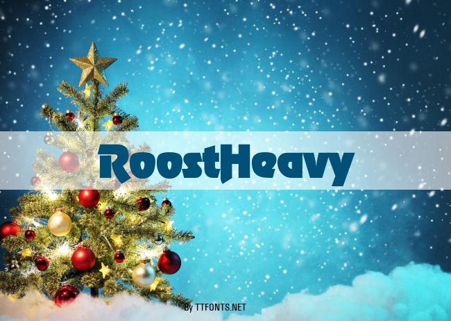 RoostHeavy example