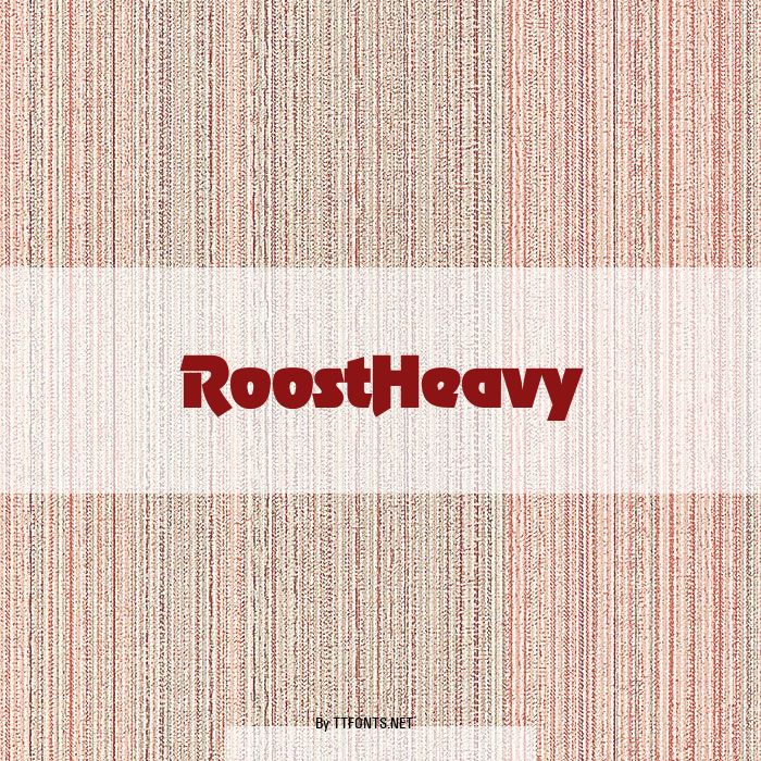 RoostHeavy example