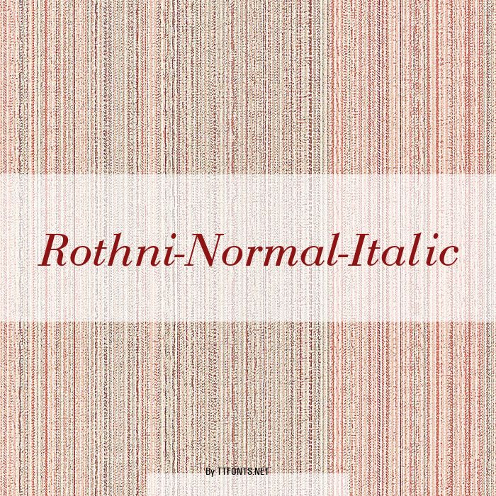 Rothni-Normal-Italic example