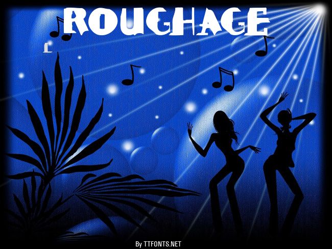 ROUGHAGE example