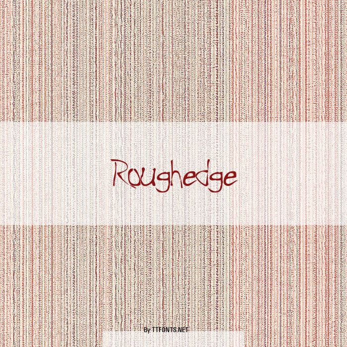 Roughedge example