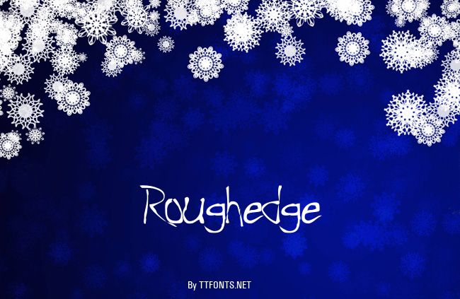Roughedge example