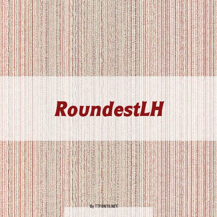 RoundestLH example